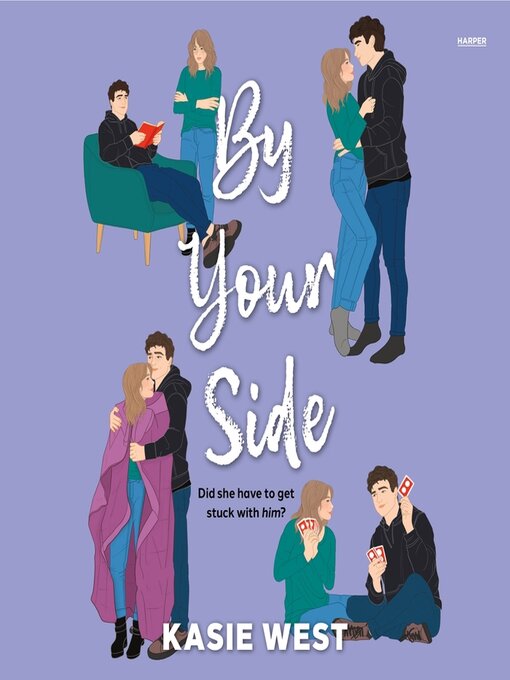 Title details for By Your Side by Kasie West - Available